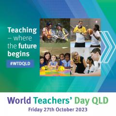 World Teachers' Day QLD